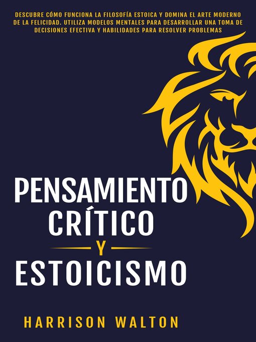 Title details for Pensamiento Crítico y Estoicismo by Harrison Walton - Available